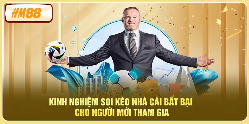 Bí quyết soi kèo nhà cái bất bại cho người mới tham gia